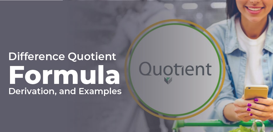 Difference Quotient: Formula, Derivation, and Examples