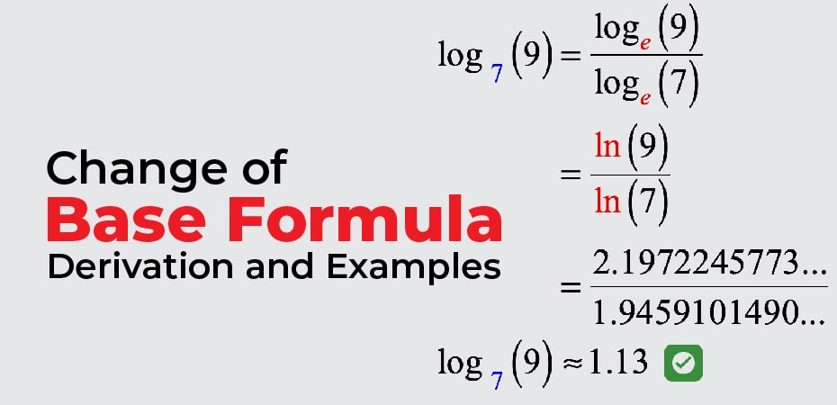 Change of Base Formula: Derivation and Examples
