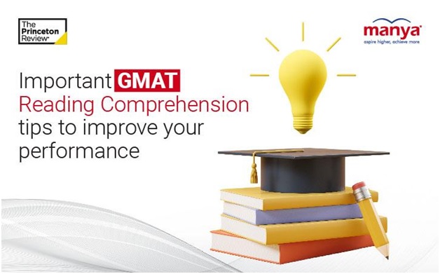 Important GMAT Reading Comprehension tips to improve your performance